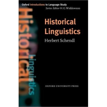 Historical Linguistics  (Oxford Intoduction to Language Study Series)